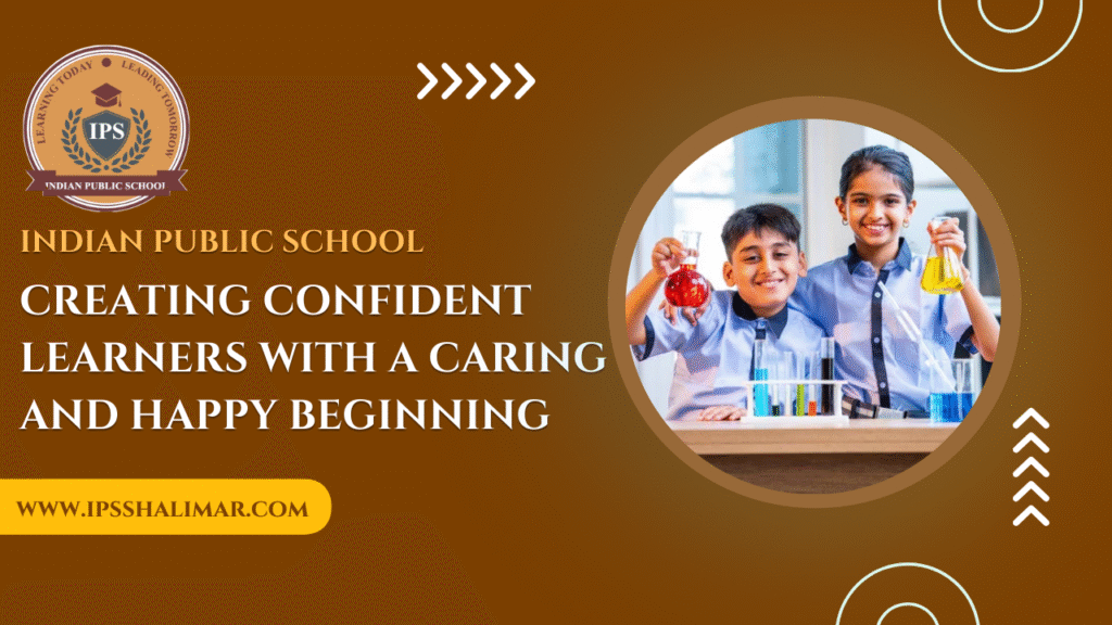 Best Montessori & Pre-Primary School in Shalimar | Indian Public School Admission 2026–27